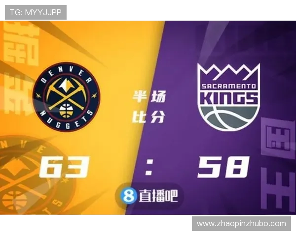 国王队与掘金队对决数据深度分析及战术解析 国王队与掘金队对决数据深度分析及战术解析